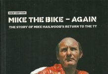 Mike the Bike - Again: The Story of Mike Hailwood's Return to the TT